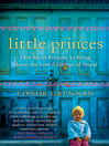 Little Princes (eBook): One Man's Promise to Bring Home the Lost Children of Nepal